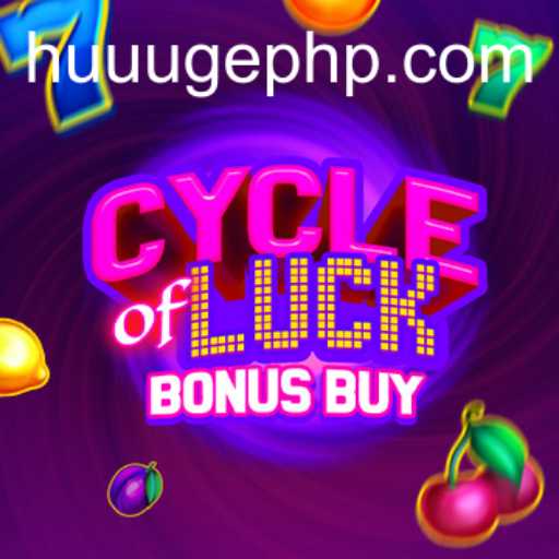 Exploring the Thrills of Cycle of Luck Bonus Buy: A HUUUGE Gaming Experience